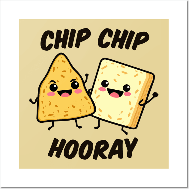 Chip Chip Hooray Wall Art by Oh My Pun